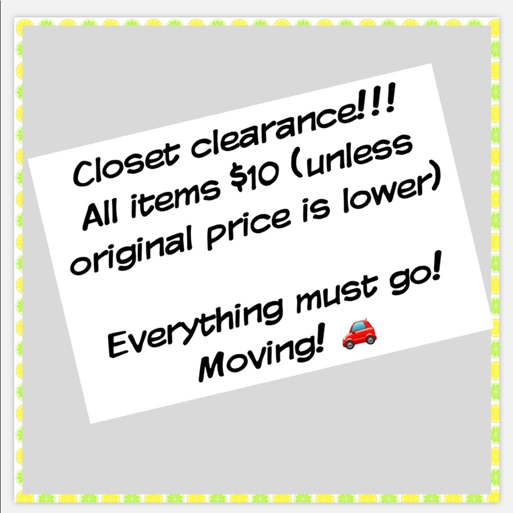 CLOSET CLEARANCE!!!!